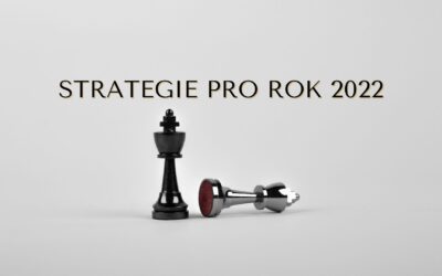 STRATEGICKÉ PLÁNOVÁNÍ | Bude v roce 2022 krize?